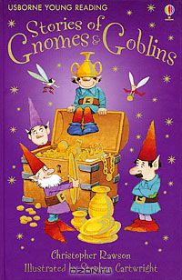 Кристофер Роусон - Stories of Gnomes & Goblins