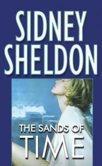 Sidney Sheldon - The Sands of Time