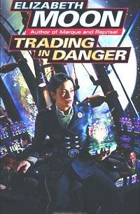 Элизабет Мун - Trading in Danger