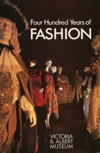  - Four Hundred Years of Fashion