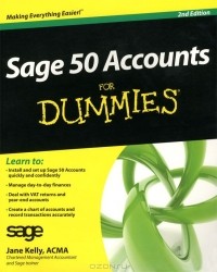 Jane Kelly - Sage 50 Accounts for Dummies