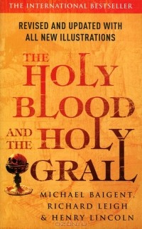  - The Holy Blood and The Holy Grail