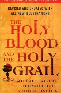 - The Holy Blood and The Holy Grail