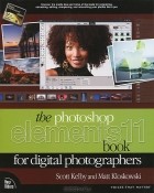  - The Photoshop Elements 11: Book for Digital Photographers