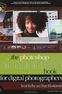  - The Photoshop Elements 11: Book for Digital Photographers