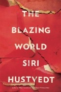 Siri Hustvedt - The Blazing World