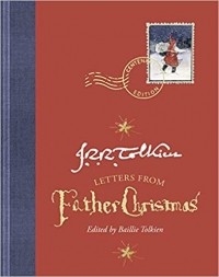 Джон Р. Р. Толкин - Father Christmas Letters