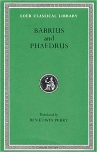  - Fables: Babrius and Phaedrus
