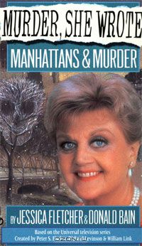  - Murder, She Wrote: Manhattans & Murder