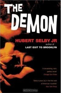 Хьюберт Селби - The Demon