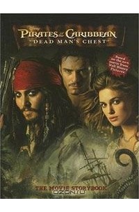 Кэтрин МакКафферти - Pirates of the Caribbean: Dead Man's Chest - The Movie Storybook (Pirates of the Caribbean)