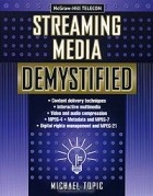  - Streaming Media Demystified