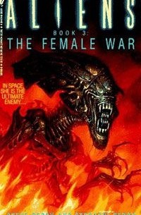 The Female War: Aliens, Book 3