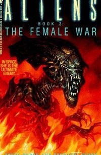  - The Female War: Aliens, Book 3