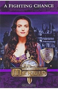 Jacqueline Rayner - The Adventures of Merlin: A Fighting Chance