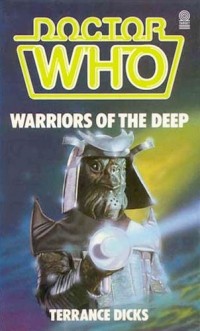 Terrance Dicks - Warriors of the Deep