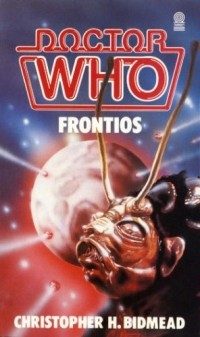 Christopher H. Bidmead - Frontios
