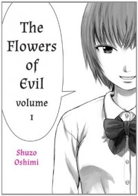 Shuzo Oshimi - Flowers of Evil, Vol. 1