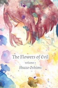 Сюдзо Осими - Flowers of Evil Vol. 7
