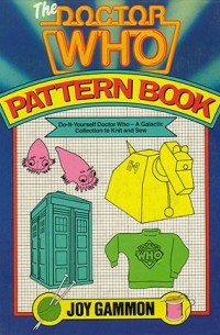 Joy Gammon - The Doctor Who Pattern Book