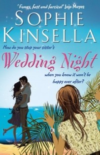 Sophie Kinsella - Wedding Night