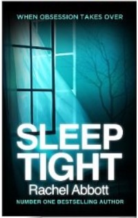Rachel Abbott - Sleep Tight