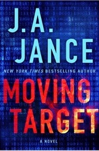 J. A. Jance - Moving Target