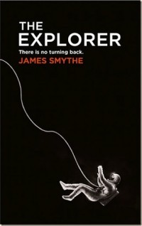 James Smythe - The Explorer