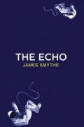 James Smythe - The Echo