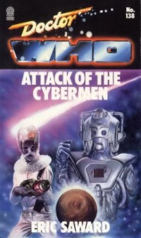 Eric Saward - Attack of the Cybermen
