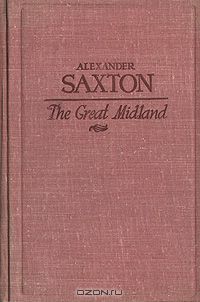 Alexander Saxton - The Great Midland