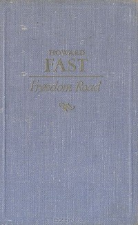 Howard Fast - Freedom Road