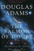 Douglas Adams - The Salmon of Doubt