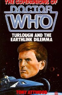 Tony Attwood - Turlough and the Earthlink Dilemma