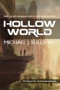 Michael J. Sullivan - Hollow World