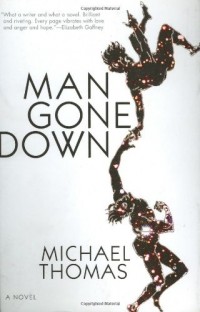 Майкл Томас - Man Gone Down