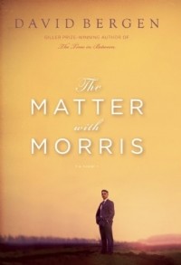 Дэвид Берген - The Matter with Morris
