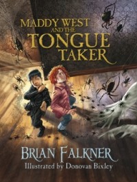  - Maddy West and the Tongue Taker