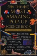 Джей Янг - The Most Amazing Pop-up Science Book