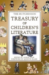 Alison Sage - The Hutchinson Treasury of Children's Literature