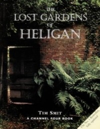 Tim Smit - The Lost Gardens Of Heligan