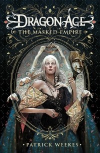 Dragon Age: The Masked Empire