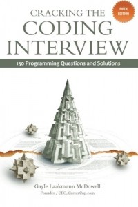 Г. Лакман Макдауэлл - Cracking the Coding Interview: 150 Programming Questions and Solutions
