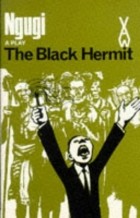 Ngugi wa Thiong&#039;o - The Black Hermit