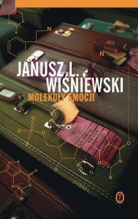 Janusz Leon Wiśniewski - Molekuły emocji