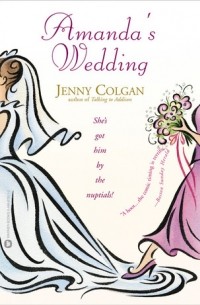 Jenny Colgan - Amanda's Wedding