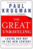 Paul Krugman - The great unraveling