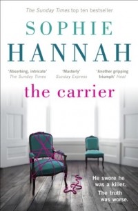 Sophie Hannah - The Carrier