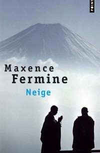 Maxence Fermine - Neige