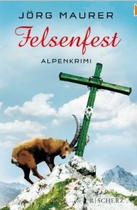Jörg Maurer - Felsenfest